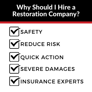 why should i hire a restoration company